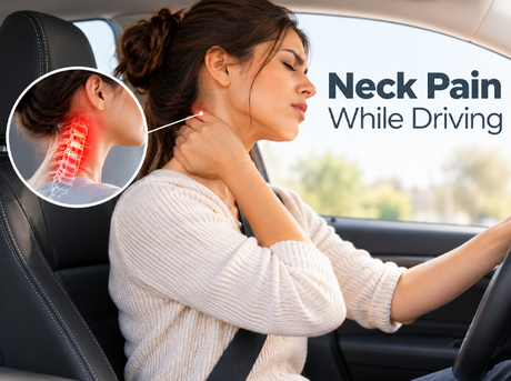 Neck Pain from Driving & Long Commutes: Support, Setup & Prevention